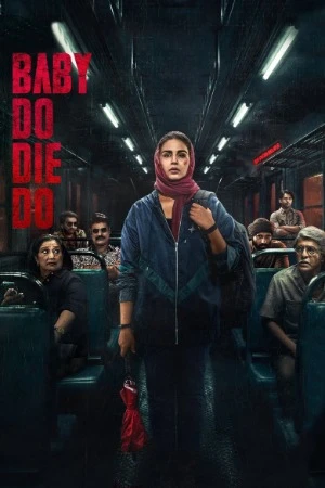Baby Do Die Do 2026 Hindi Audio WEB-DL | Hindi Dubbed Movie