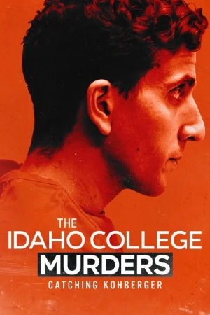 The Idaho College Murders: Catching Kohberger 2026 English Audio WEBRip | Hindi Dubbed Movie