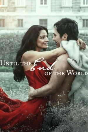 Until The End Of The World 2026 English Audio WEBRip | Hindi Dubbed Movie